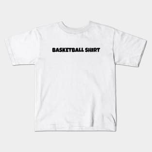 Basketball Shirt, Basketball Day Shirt, This Is My Basketball Shirt Kids T-Shirt